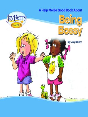 cover image of Help Me Be Good Book about Being Bossy